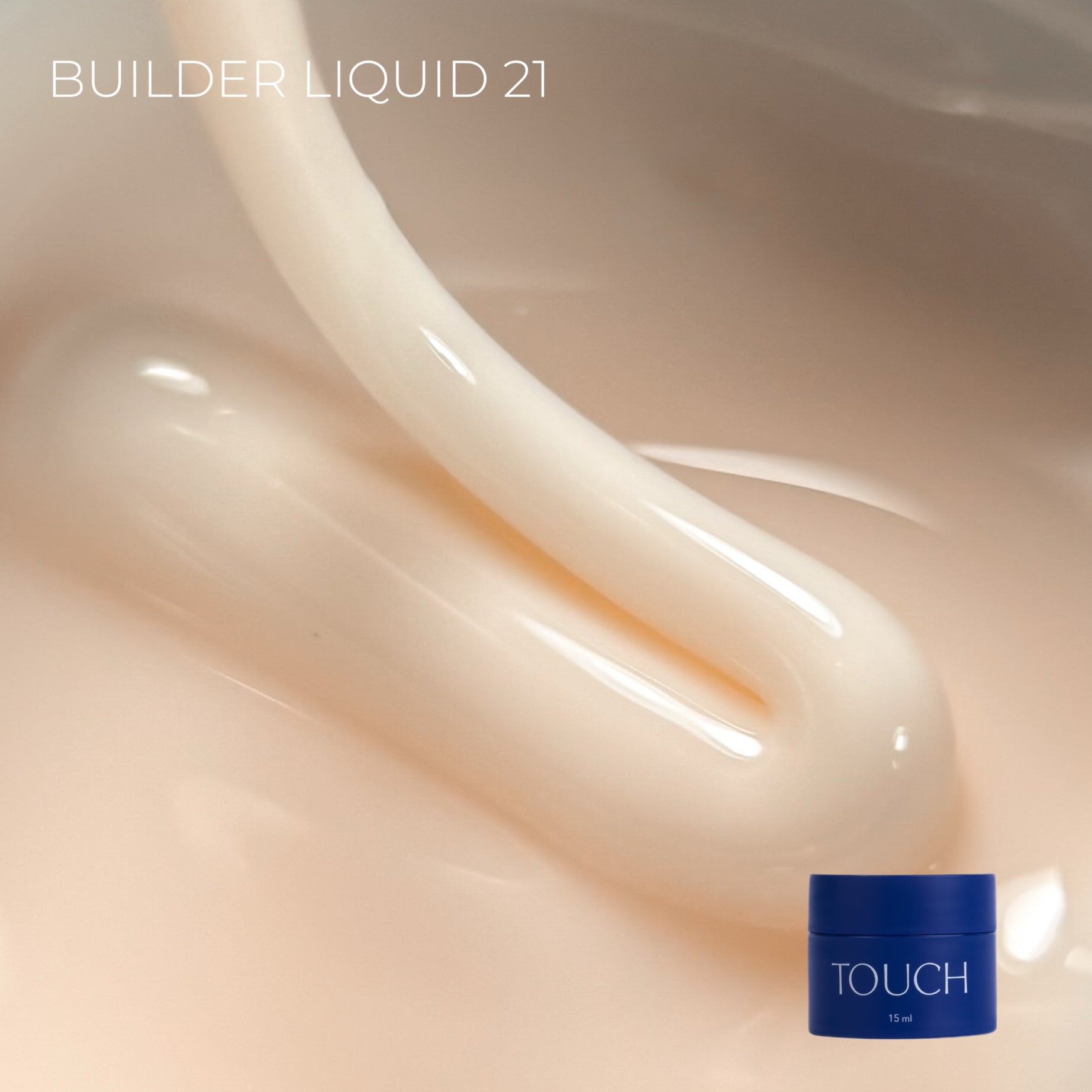 Touch Builder Liquid 15ml 21
