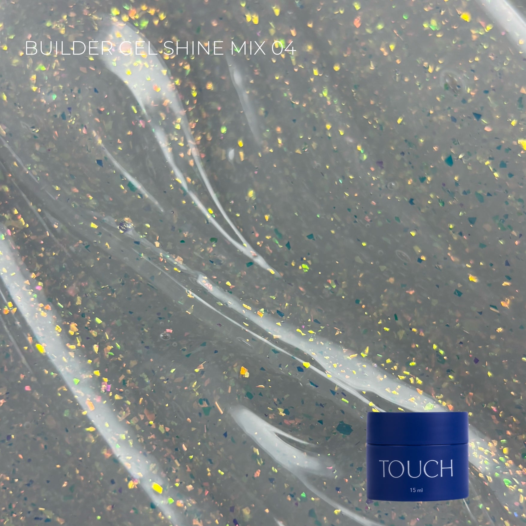 Touch Builder Gel 15ml Shine Mix 04
