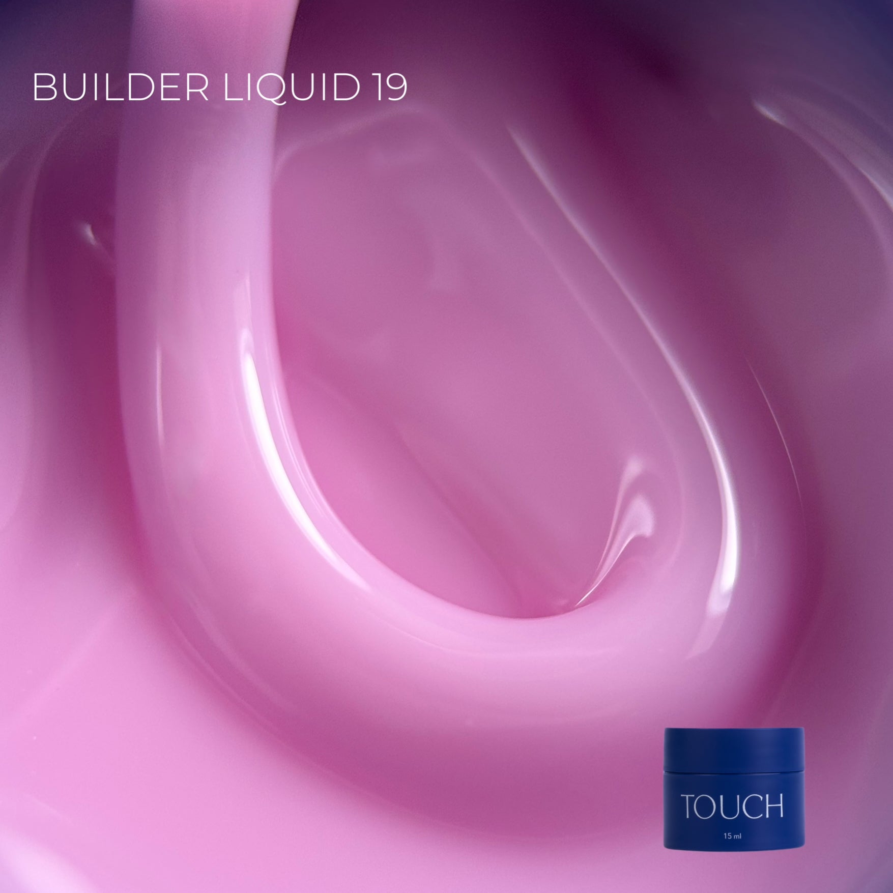 Touch Builder Liquid 15ml 19
