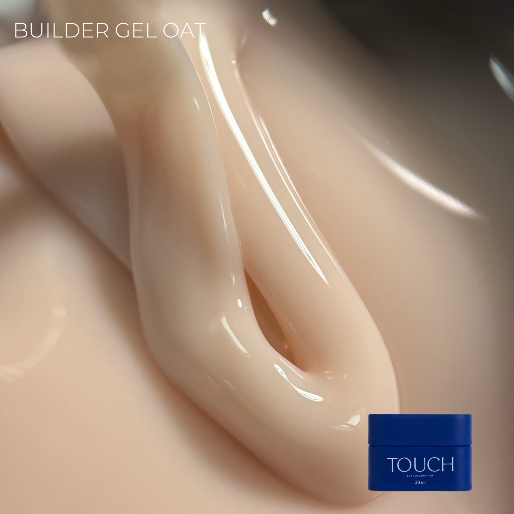 Touch Builder Gel 30ml 05 (Oat)