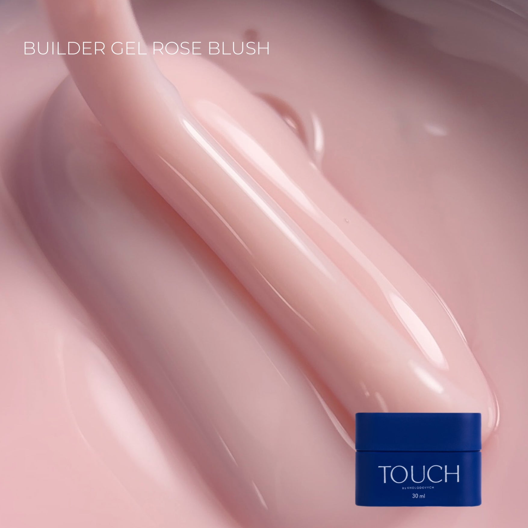 Touch Builder Gel 30ml 19 (Rose Blush)