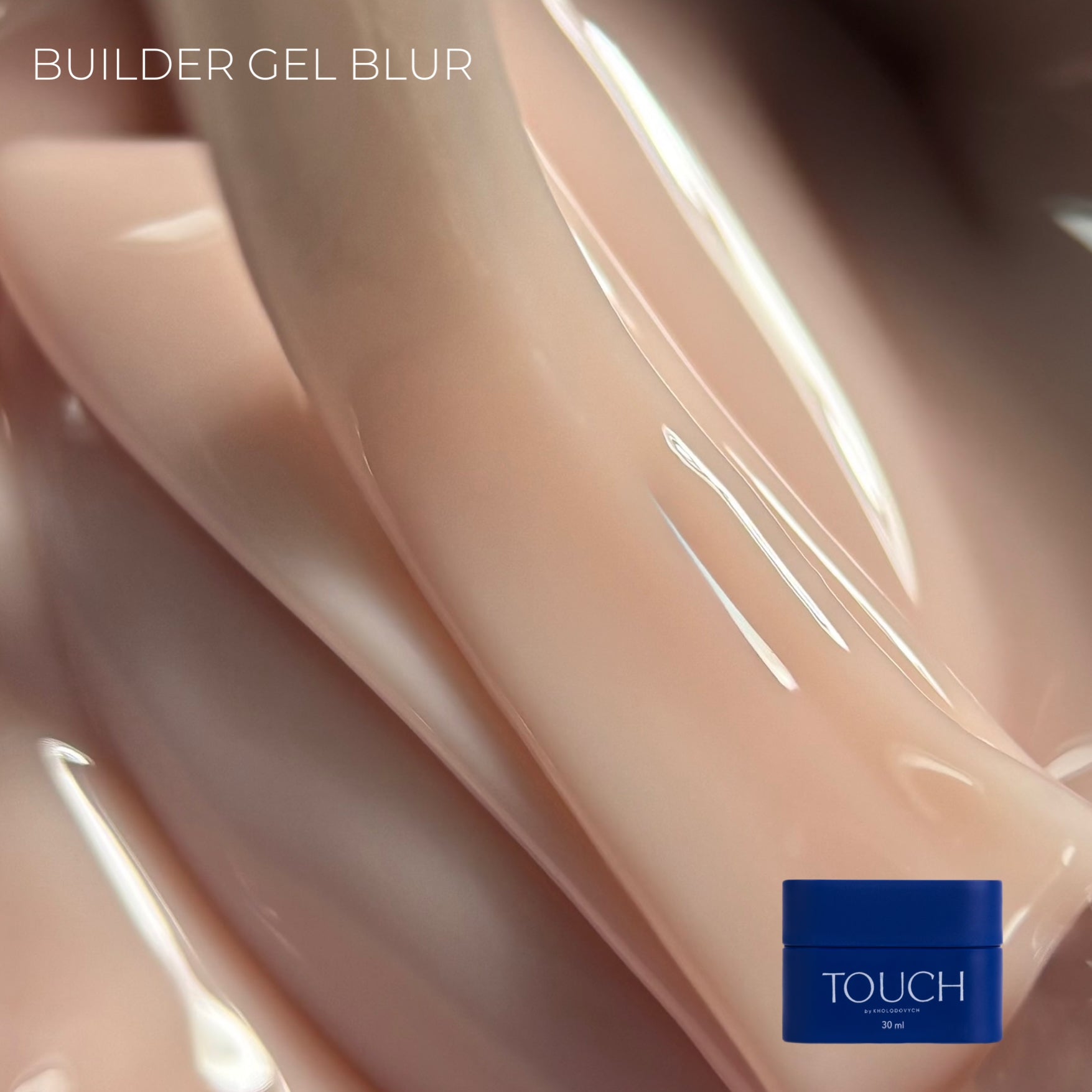 Touch Builder Gel 30ml 04 (Blur)