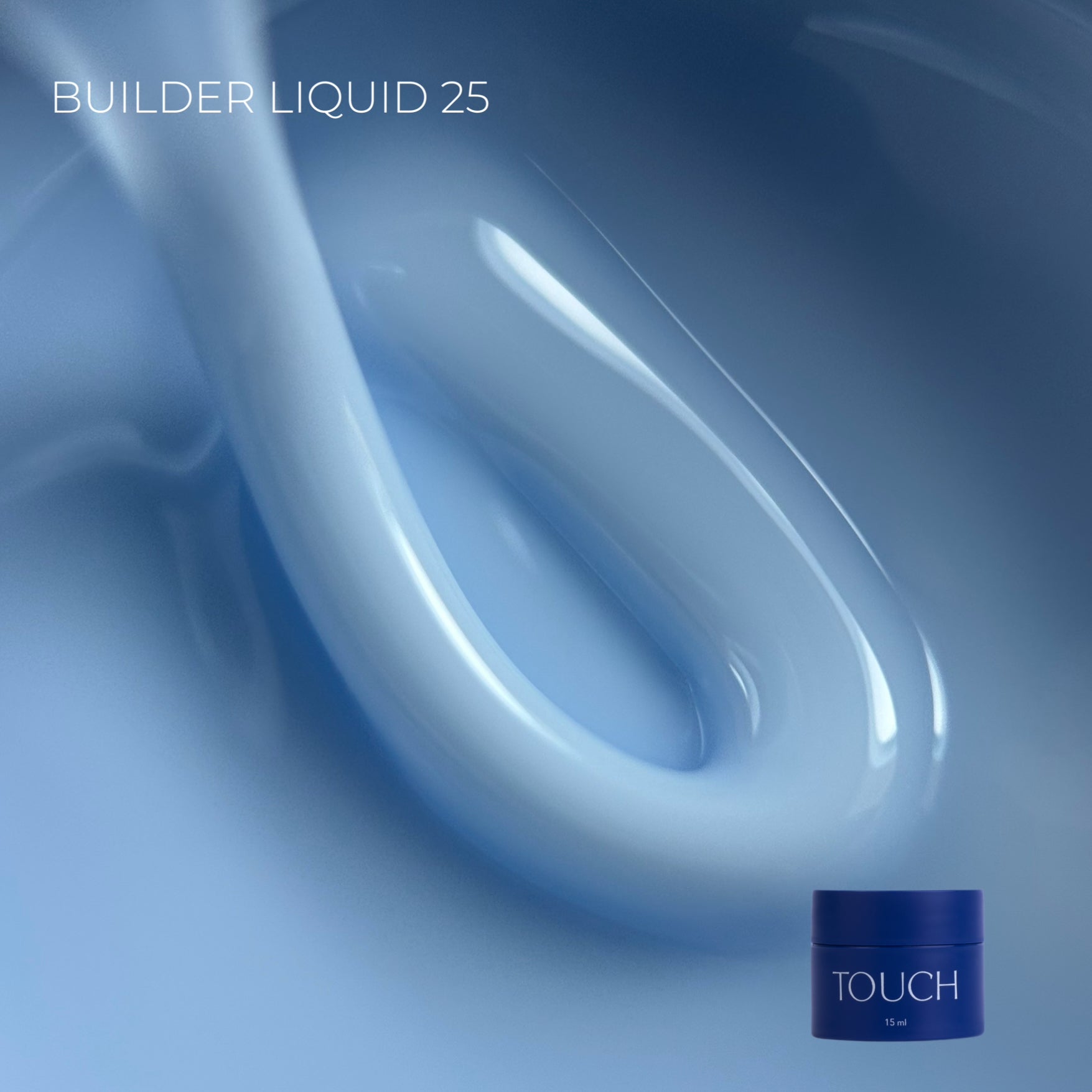 Touch Builder Liquid 15ml  25